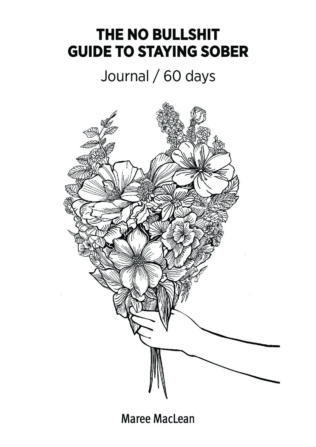 Journal to Staying Sober (Heart) - eJournal or self print